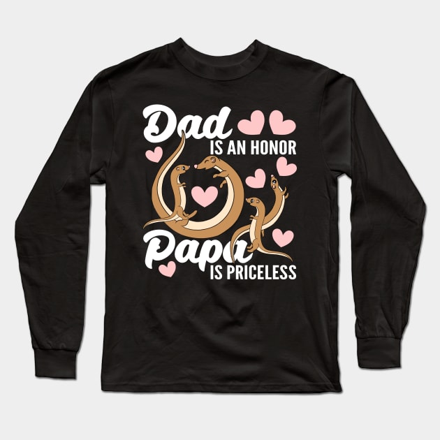 Being Dad Is An Honor Being Papa Is Priceless Otter Outfit Long Sleeve T-Shirt by alcoshirts